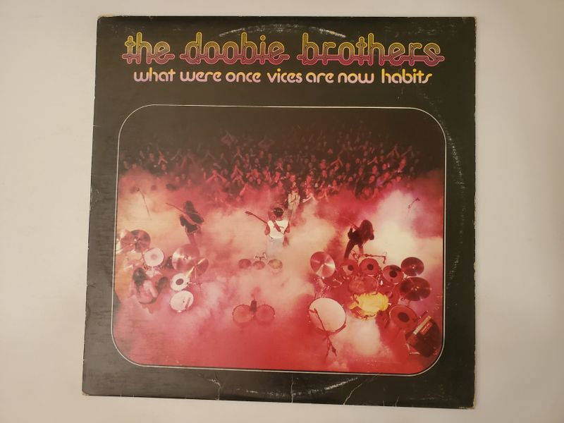 The Doobie Brothers What Were Once Vices Are Now Habits vinyl record